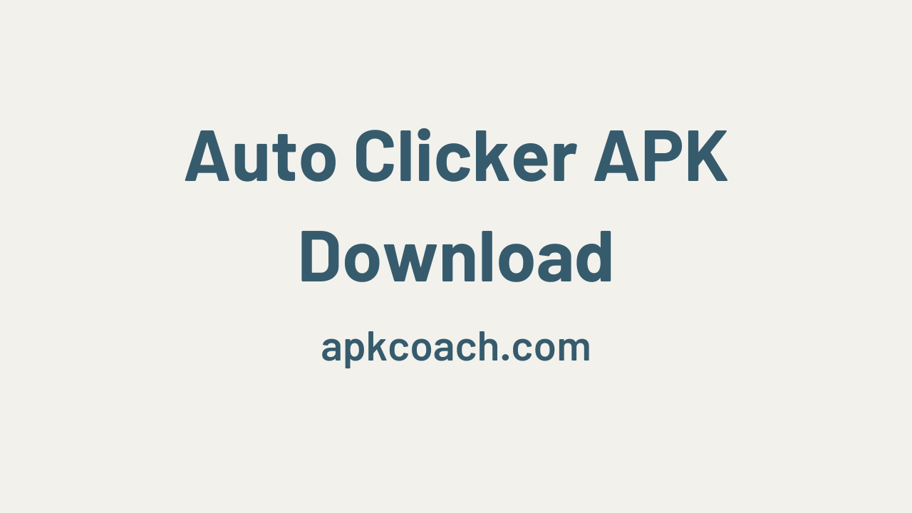 Auto Clicker APK (Download Latest Version)